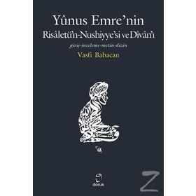 Yunus Emre’nin Risaletü’n-Nushiyye’si ve Divan’ı - Vasfi Babacan