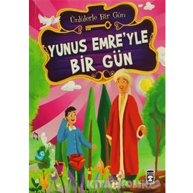 YUNUS EMRE'YLE BIR GÜN - MUSTAFA ORAKÇI