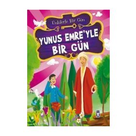YUNUS EMRE'YLE BIR GÜN - MUSTAFA ORAKÇI