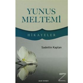 YUNUS MELTEMI - SADETTIN KAPLAN