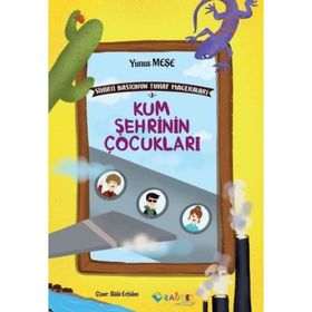 Yunus Meşe Kum Şehrinin Çocukları