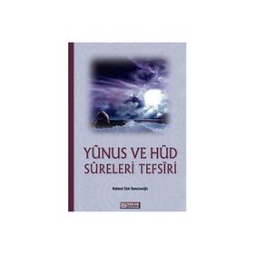Yunus Ve Hud Sureleri Tefsiri - Mahmud Sami Ramazanoğlu