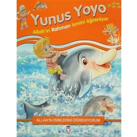 Yunus Yoyo Allah´ın İsimlerini Öğreniyorum - Nur Kutlu