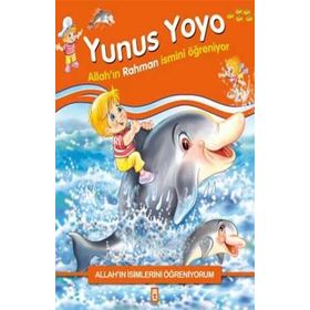 Yunus Yoyo Allah´ın İsimlerini Öğreniyorum - Nur Kutlu
