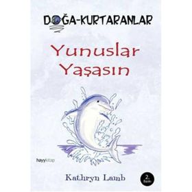 Yunuslar Yaşasın - Kathryn Lamb