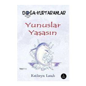 Yunuslar Yaşasın - Kathryn Lamb