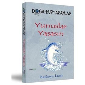 Yunuslar Yaşasın - Kathryn Lamb