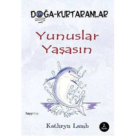 Yunuslar Yaşasın - Kathryn Lamb