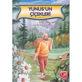 Yunus’un Çiçekleri - Ahmet Efe