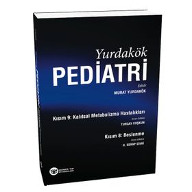 Yurdakök Pediatri Kısım 8 Beslenme - Kısım 9 Kalıtsal Metabolizma Hastalıkları-Güneş Tıp Kitabevi