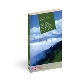 YURDU TENINDE DUYMAK - ATAOL BEHRAMOĞLU