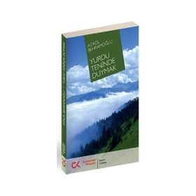 YURDU TENINDE DUYMAK - ATAOL BEHRAMOĞLU