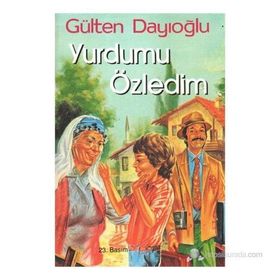 YURDUMU ÖZLEDİM - GÜLTEN DAYIOĞLU