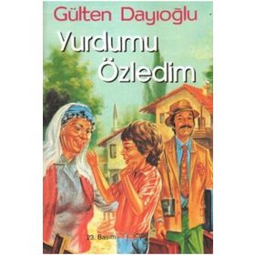 YURDUMU ÖZLEDİM - GÜLTEN DAYIOĞLU