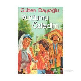YURDUMU ÖZLEDİM - GÜLTEN DAYIOĞLU