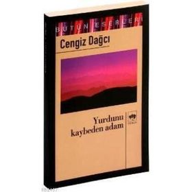 Yurdunu Kaybeden Adam - Cengiz Dağcı