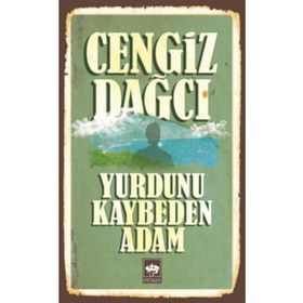 Yurdunu Kaybeden Adam - Cengiz Dağcı