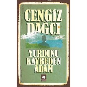 Yurdunu Kaybeden Adam - Cengiz Dağcı