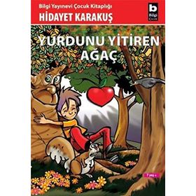 YURDUNU YITIREN AĞAÇ - GENEL