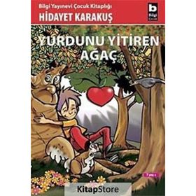 YURDUNU YITIREN AĞAÇ - GENEL