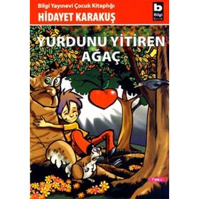 YURDUNU YITIREN AĞAÇ - GENEL