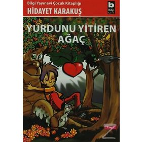 Yurdunu Yitiren Ağaç - Hidayet Karakuş