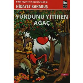 Yurdunu Yitiren Ağaç - Hidayet Karakuş