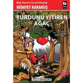 Yurdunu Yitiren Ağaç - Hidayet Karakuş