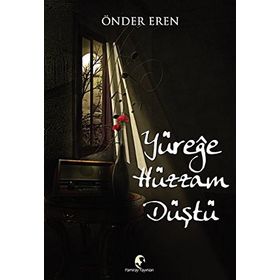 Yüreğe Hüzzam Düştü - Önder Eren