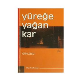Yüreğe Yağan Kar - Gün Zileli