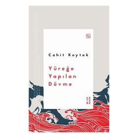 Yüreğe Yapılan Dövme Ketebe Yayınları