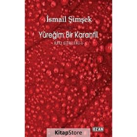 Yüreğim Bir Karanfil - İsmail Şimşek