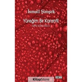 Yüreğim Bir Karanfil - İsmail Şimşek