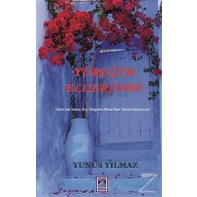 Yüreğim Ellerinde Yunus Yılmaz