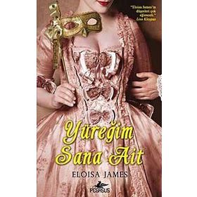 YÜREĞİM SANA AIT - ELOISA JAMES