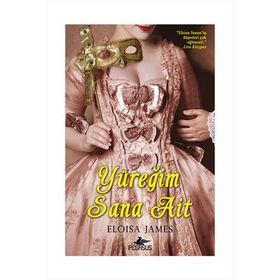 YÜREĞİM SANA AIT - ELOISA JAMES