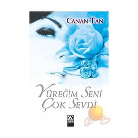 Yüreğim Seni Çok Sevdi - Canan Tan