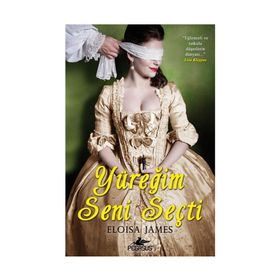 YÜREĞİM SENI SEÇTİ - ELOISA JAMES