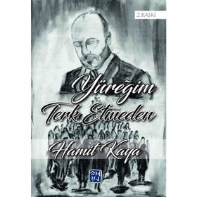 Yüreğim Terk Etmeden - Hamit Kaya