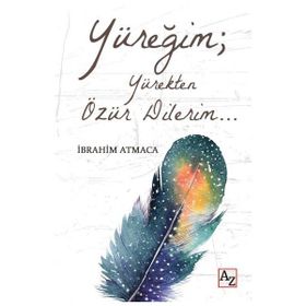 Yüreğim Yürekten Özür Dilerim Az Kitap