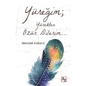 Yüreğim Yürekten Özür Dilerim Az Kitap