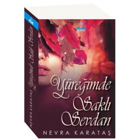 Yüreğimde Saklı Sevdan Ciltli - Nevra Karataş