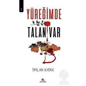 Yüreğimde Talan Var - Taylan Katak