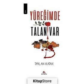 Yüreğimde Talan Var - Taylan Katak