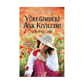 Yüreğimdeki Aşk Kıvılcımı - Linda Gillard