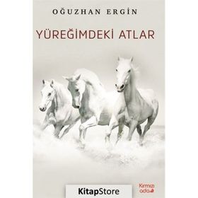 Yüreğimdeki Atlar - Oğuzhan Ergin