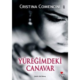 YÜREĞİMDEKİ CANAVAR - CRISTINA COMENCINI