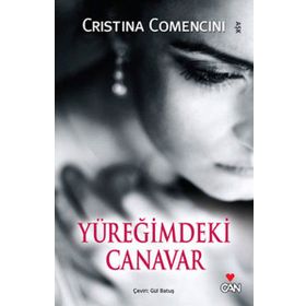 YÜREĞİMDEKİ CANAVAR - CRISTINA COMENCINI
