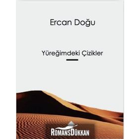 Yüreğimdeki Çizikler - Ercan Doğu