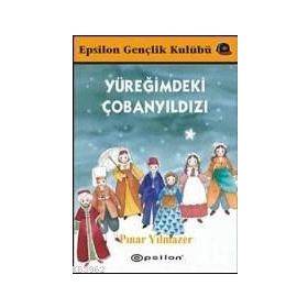 YÜREĞİMDEKİ ÇOBANYILDIZI - PINAR YILMAZER